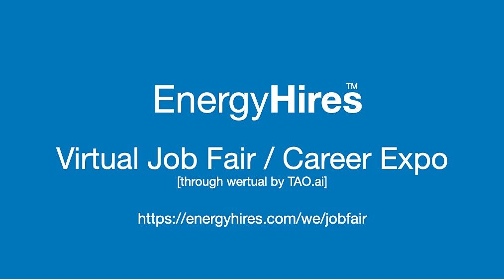 #EnergyHires Virtual Job Fair \/ Career Expo Event #Houston