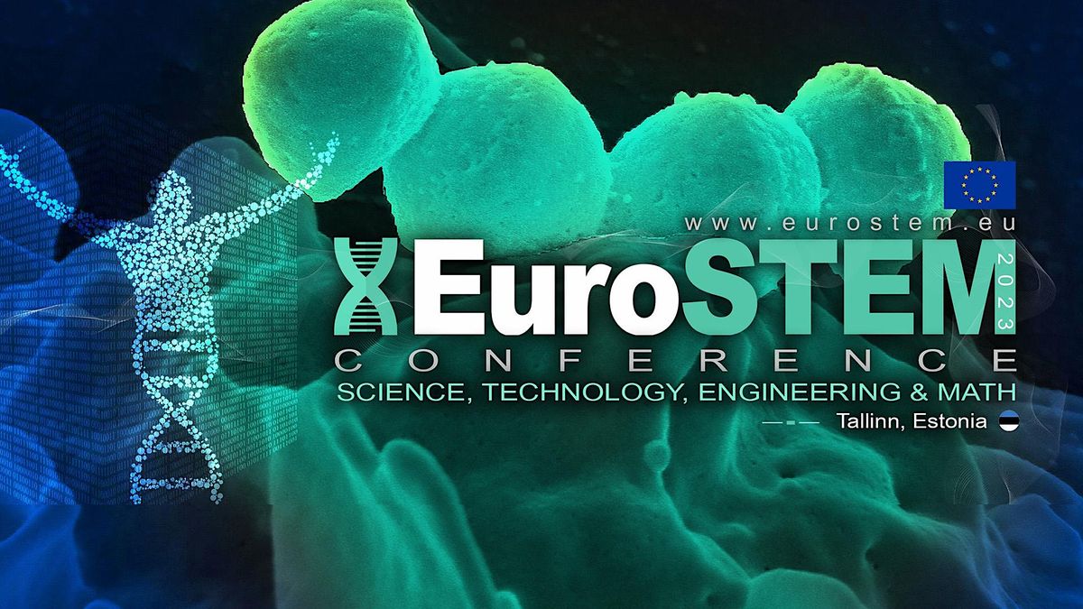 EuroSTEM Conference 2024  | Science and Technology Confererence