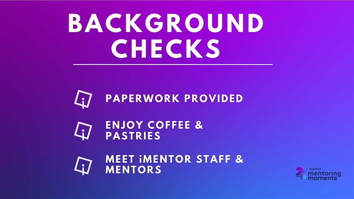 iMentor Chicago New Mentor Background Checks - 07.13.24