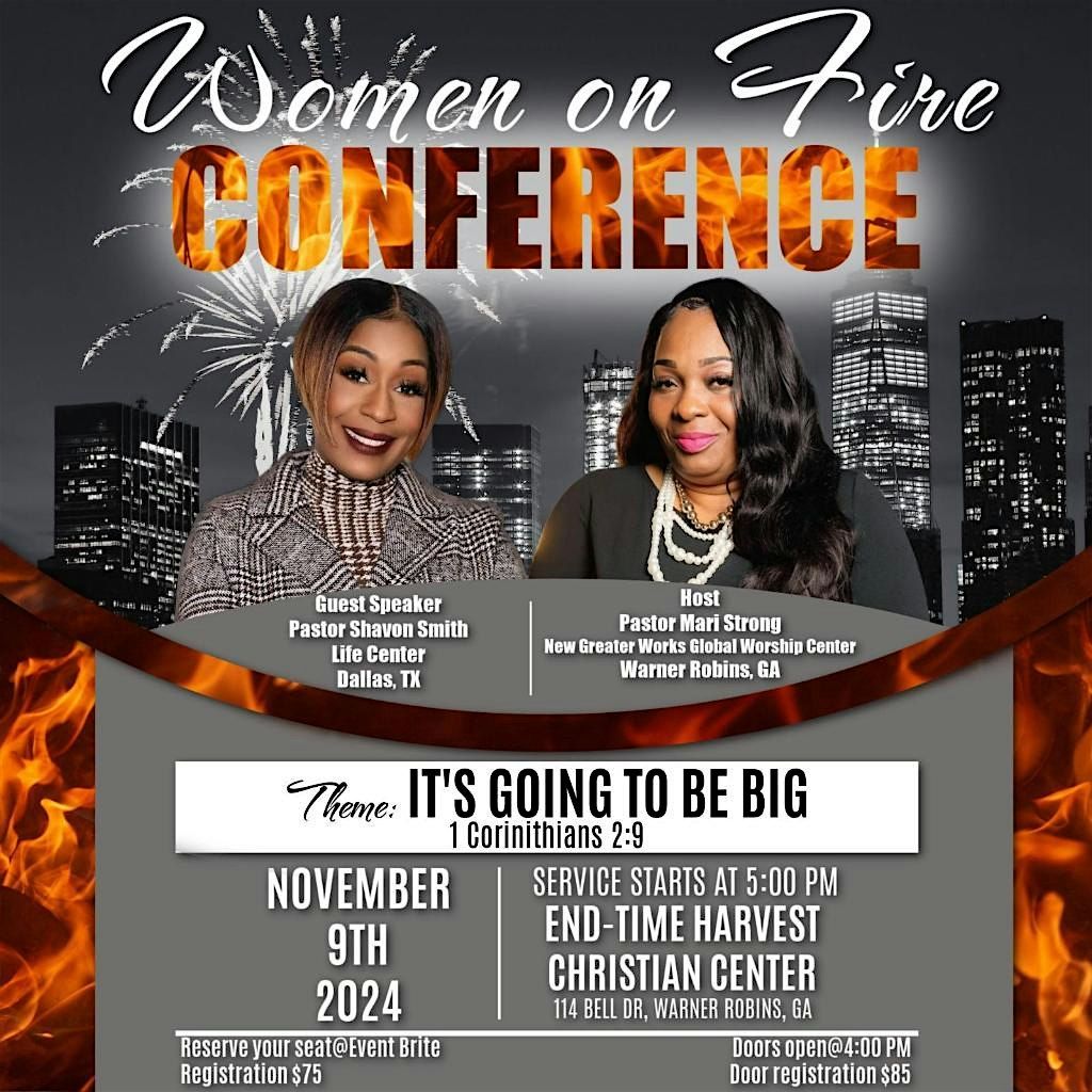 Women on Fire Conference: It\u2019s Going To Be Big