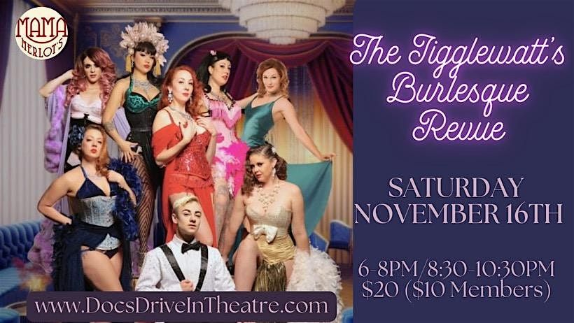 The Jigglewatt's Burlesque Revue at Mama Merlot's Speakeasy