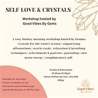 Self Love & Crystals workshop