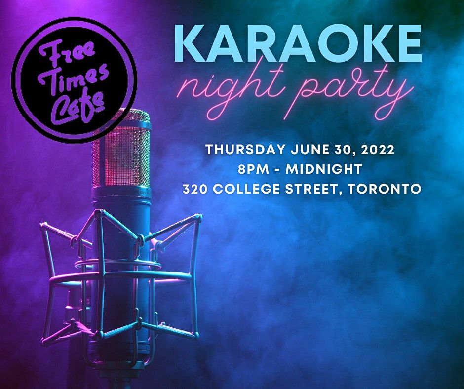 Karaoke Night at Free Times Cafe!
