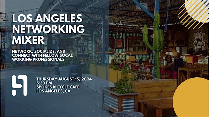 Southern California Networking Mixer - Los Angeles