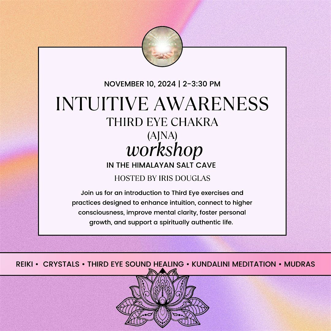 Intuitive Awareness Workshop - Third Eye Chakra