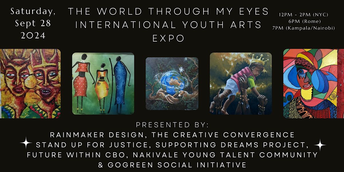 World Through My Eyes International Youth Arts Expo