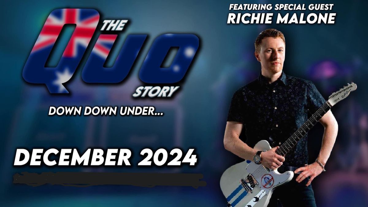 The QUO Story (formerly HEAVY TRAFFIC) direct from The U.K. with Special Guest - RICHIE MALONE