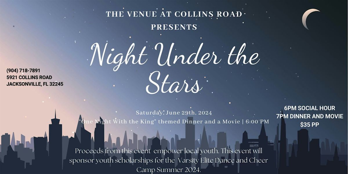 Night Under the Stars: One Night With the King themed Dinner and a Movie