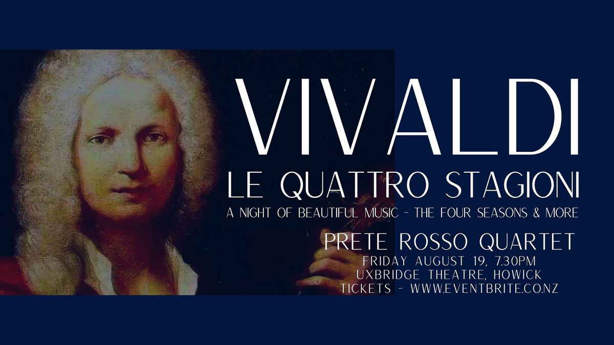 VIVALDI - LE QUATTRO STAGIONI - A Night of Beautiful Music in Howick