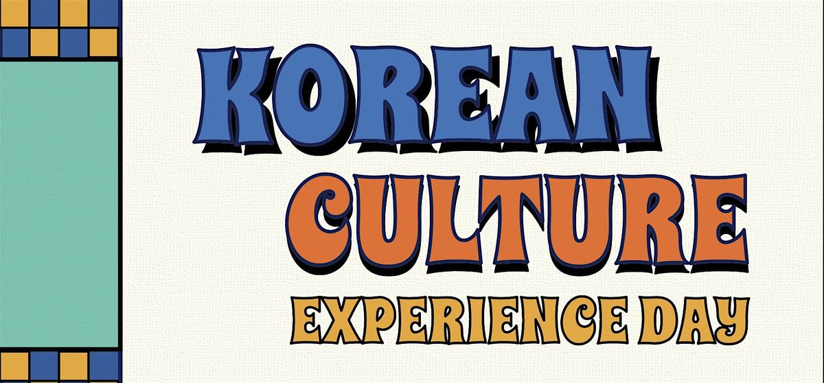 Korean Culture Experience Day in Syracuse