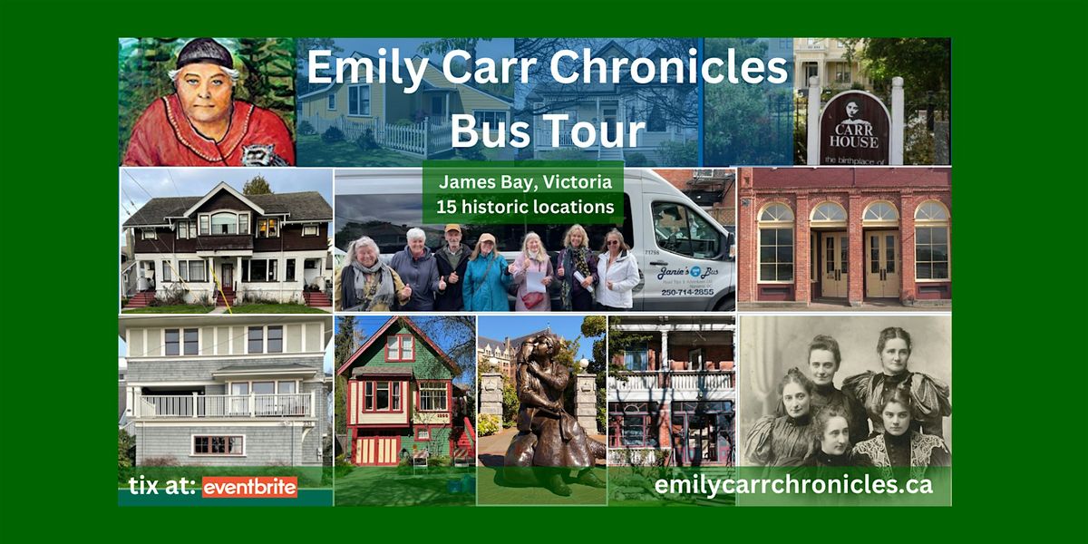 Emily Carr Chronicles Bus Tour in Victoria