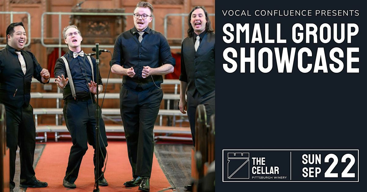 Vocal Confluence Presents: Small Group Showcase at The Pittsburgh Winery