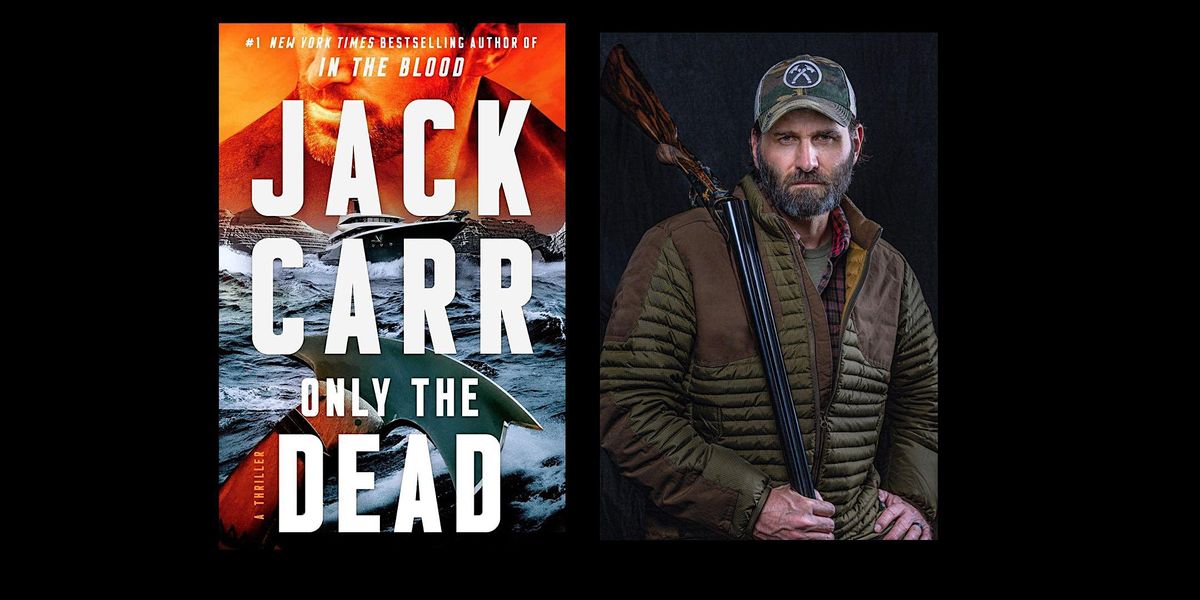 Jack Carrs Only the Dead A Special Book Launch Event!, The Poisoned