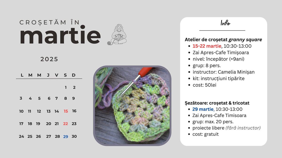 Ateliere de cro\u0219etat - Martie 2025