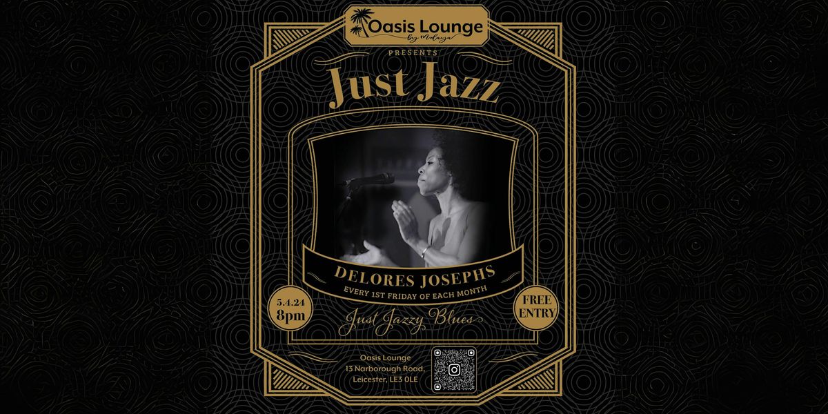 OLBM Just Jazz Friday - Delores Josephs