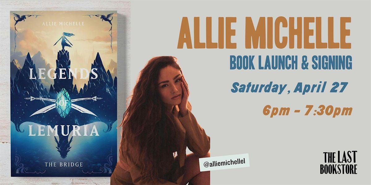 Legends of Lemuria BOOK LAUNCH by Allie Michelle