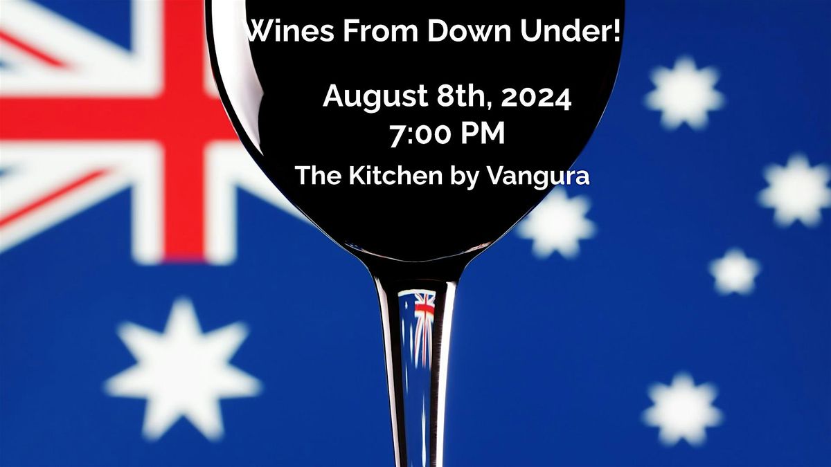 Wines from Down Under with Wine Specialist Jill Kummer