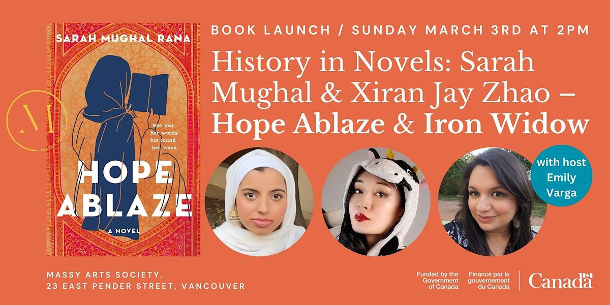 History in Novels: Sarah Mughal & Xiran Jay Zhao - Hope Ablaze & Iron Widow