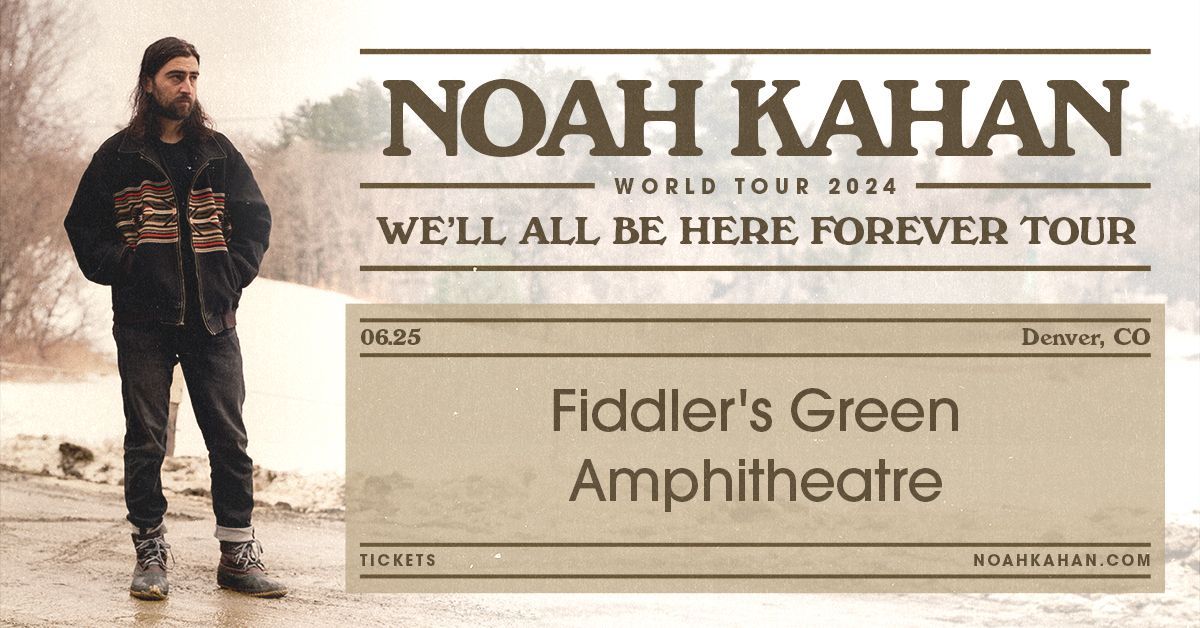 Noah Kahan at Fiddler's Green