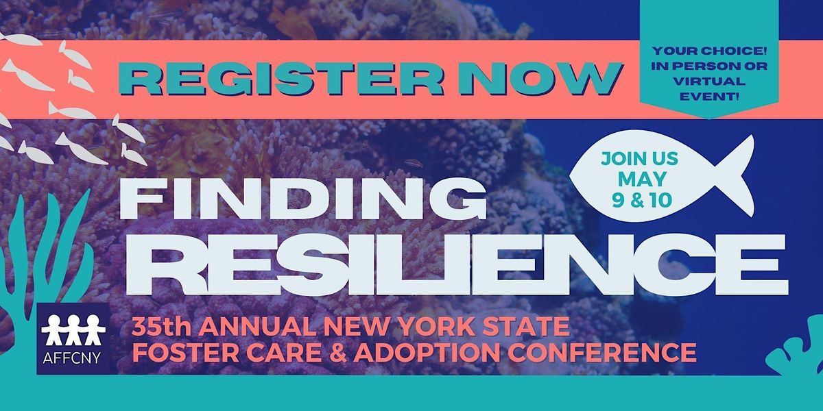 35th Annual New York State Foster Care and Adoption Conference