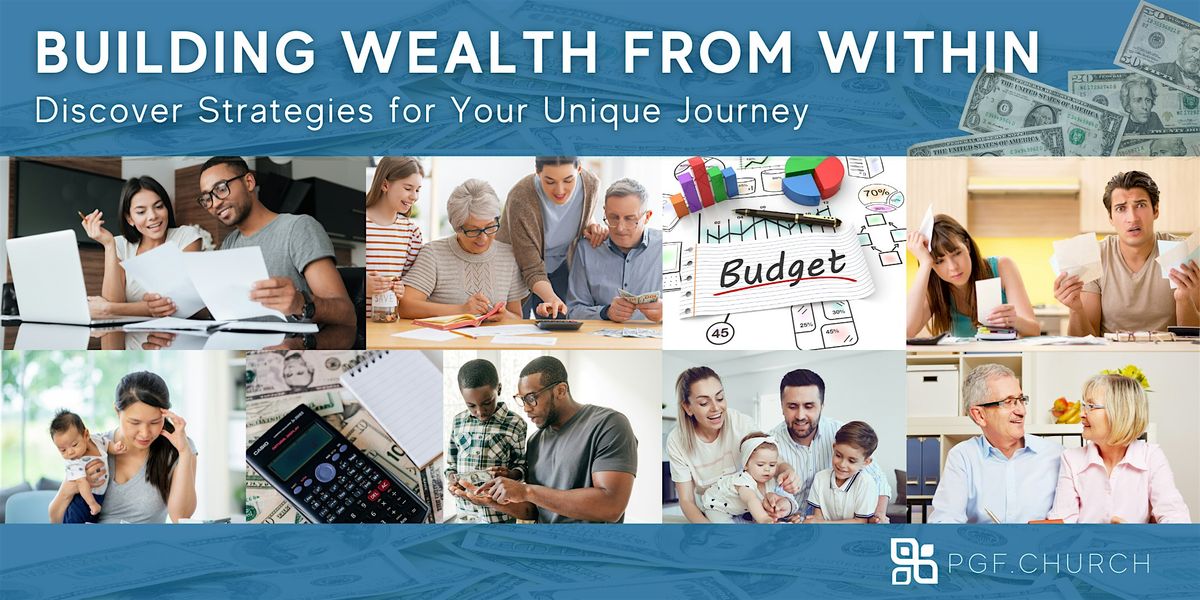 Building Wealth From Within | Free Personal Financial Class