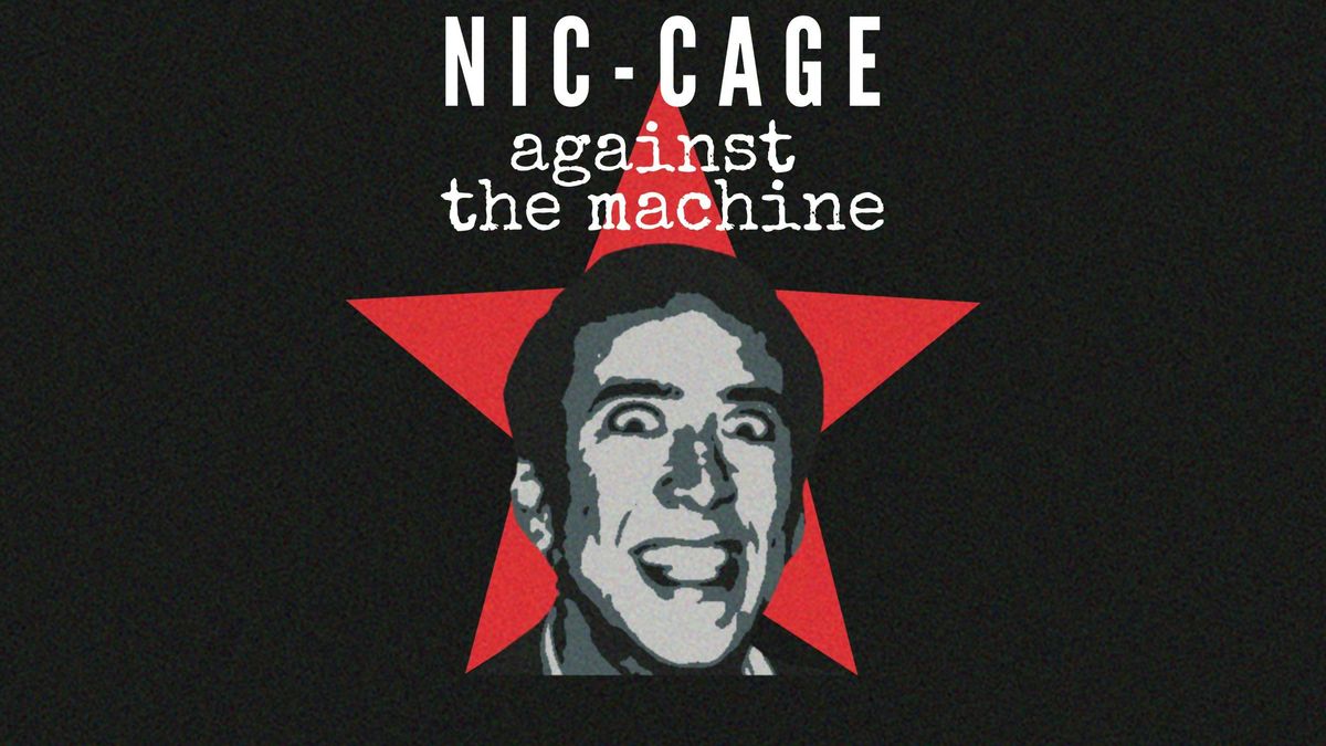 Nic-Cage Against The Machine