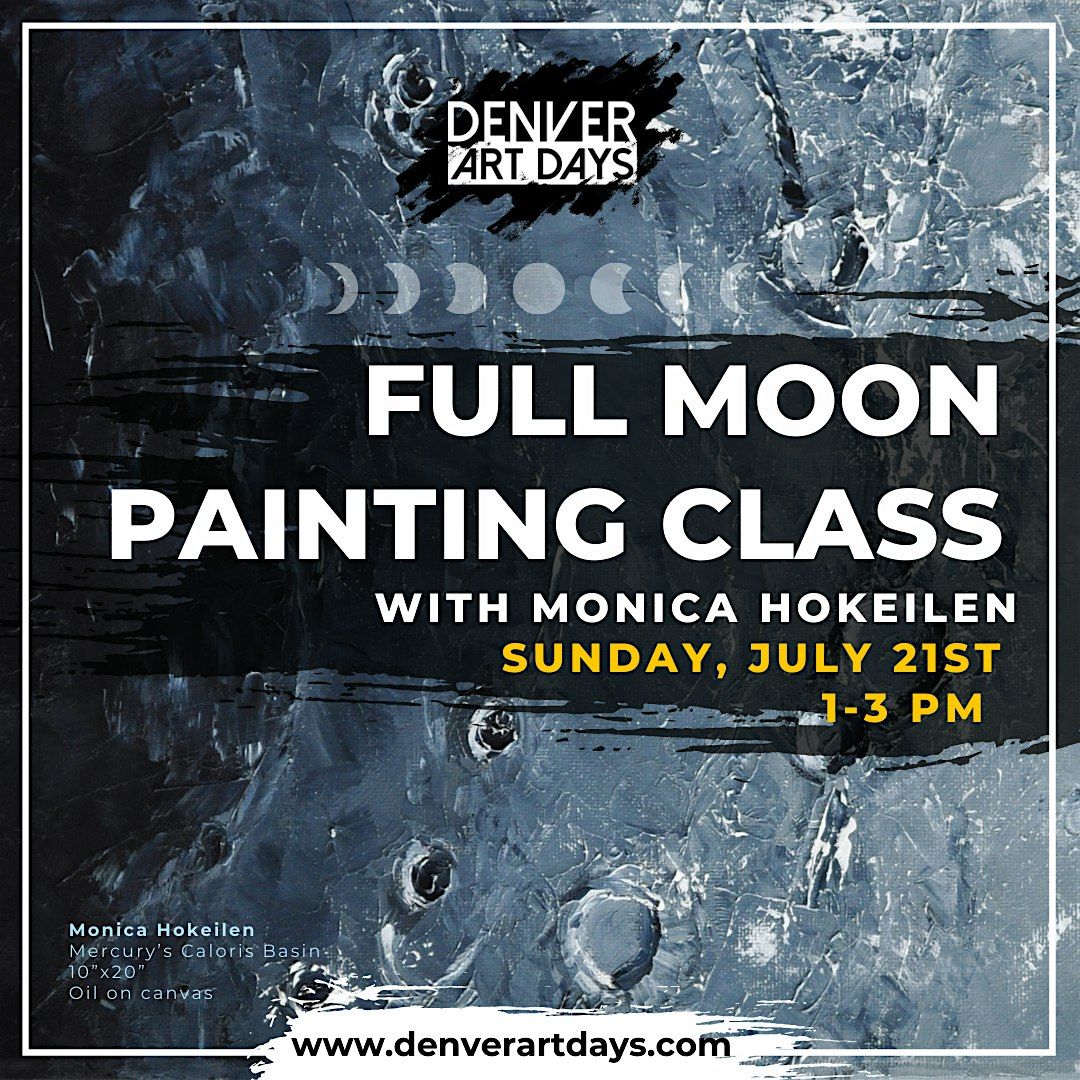 Full Moon Art Class with Artist and Planetary Scientist Monica Hokeilen