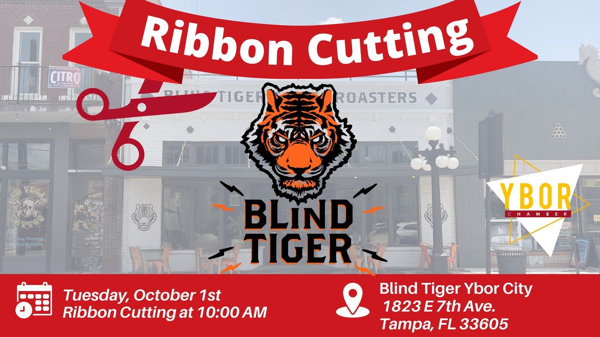 Ribbon Cutting & Grand Opening for Blind Tiger Ybor 