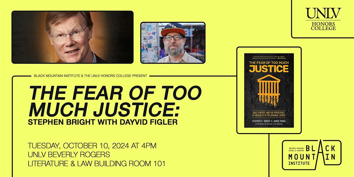 The Fear of Too Much Justice: Stephen Bright with Dayvid Figler