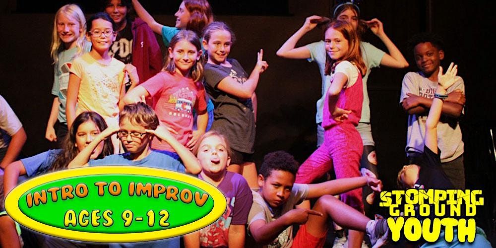 Kids Intro to Improv Ages 9-12 (7 week course)