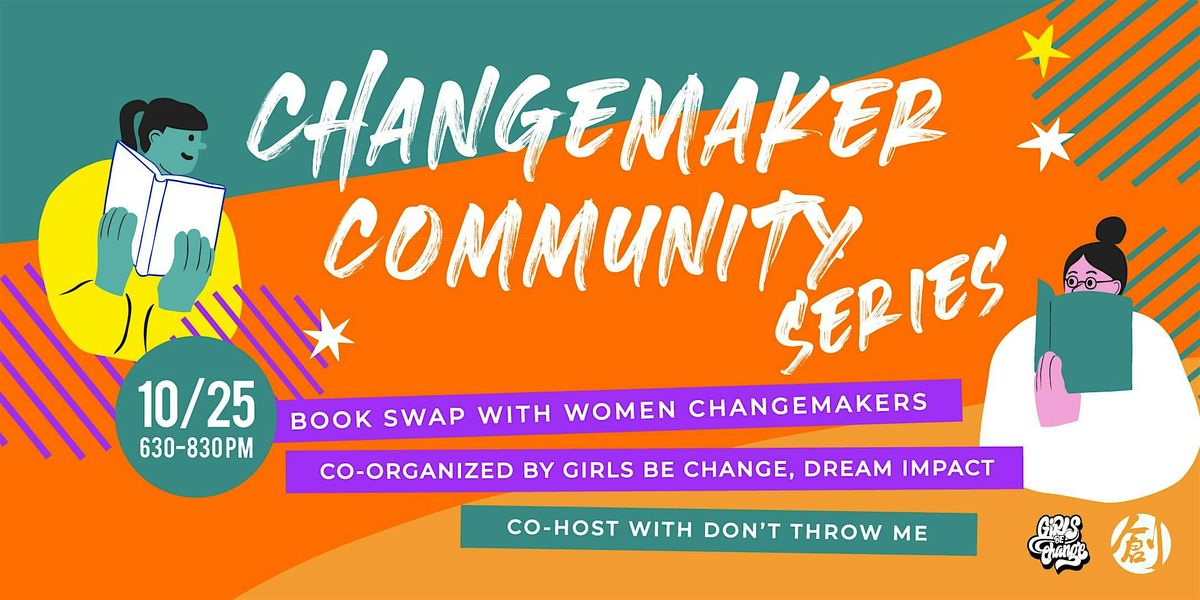 Changemaker Community Series: Book Swap with Women Changemakers