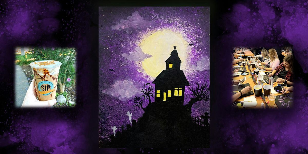 Paint & Sip at Sip Coffee House 2 in Highland: Haunted House