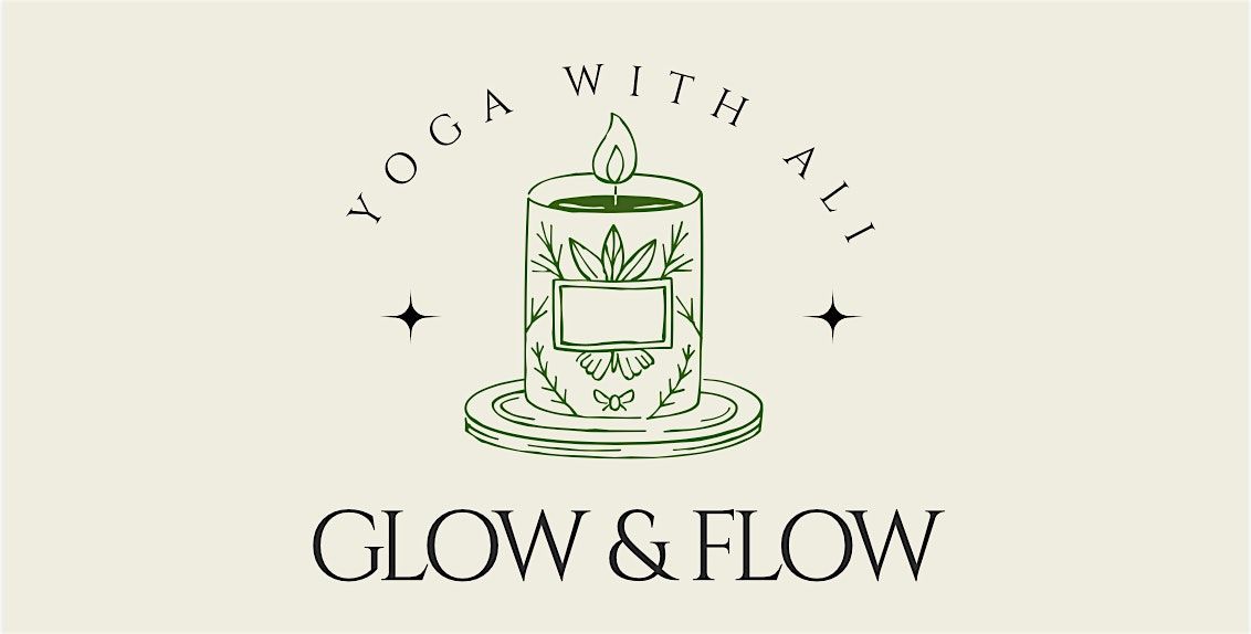 Glow & Flow Candle Yoga and Wellness Event