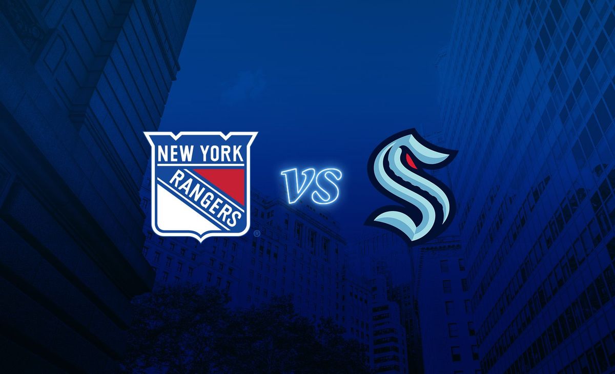 New York Rangers vs. Seattle Kraken