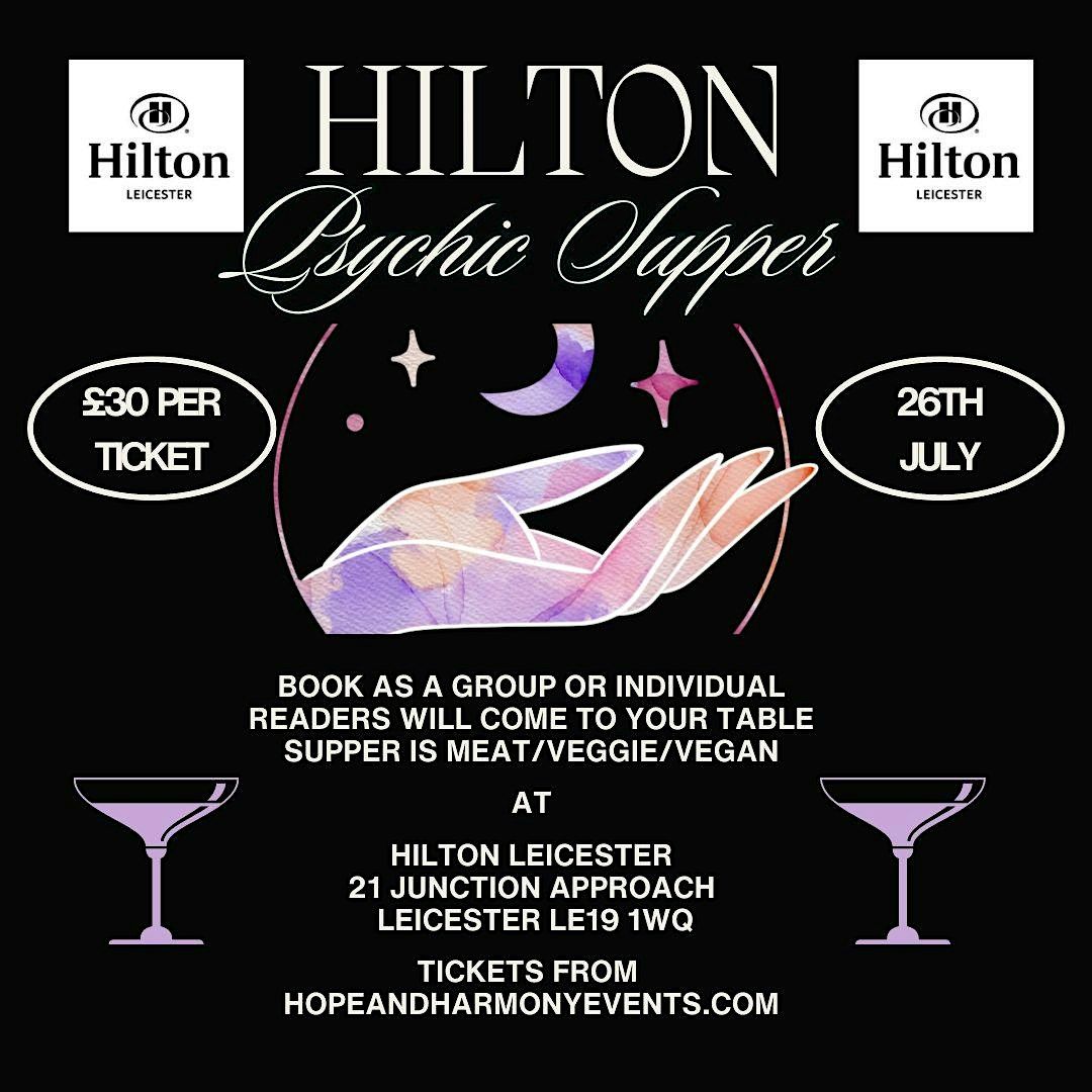 HILTON LEICESTER PSYCHIC SUPPER