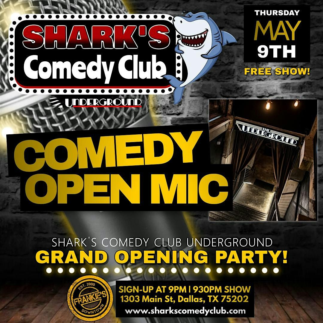 Shark's Comedy Club UNDERGROUND Grand Opening Party and Comedy Show