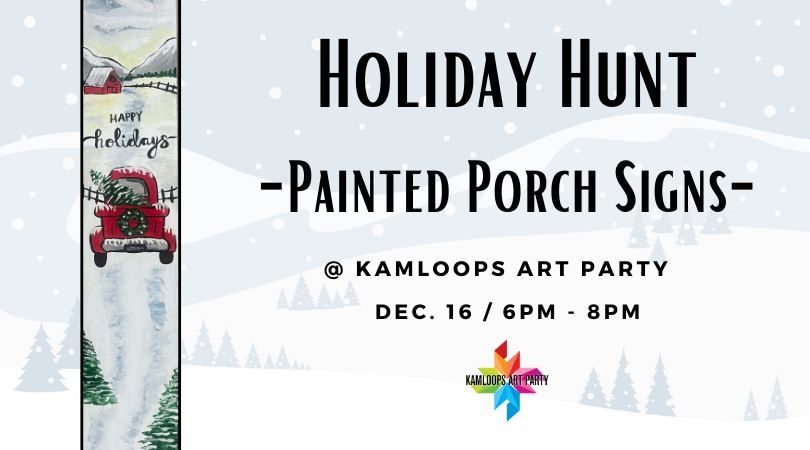 Holiday Hunt - Painted Porch Signs