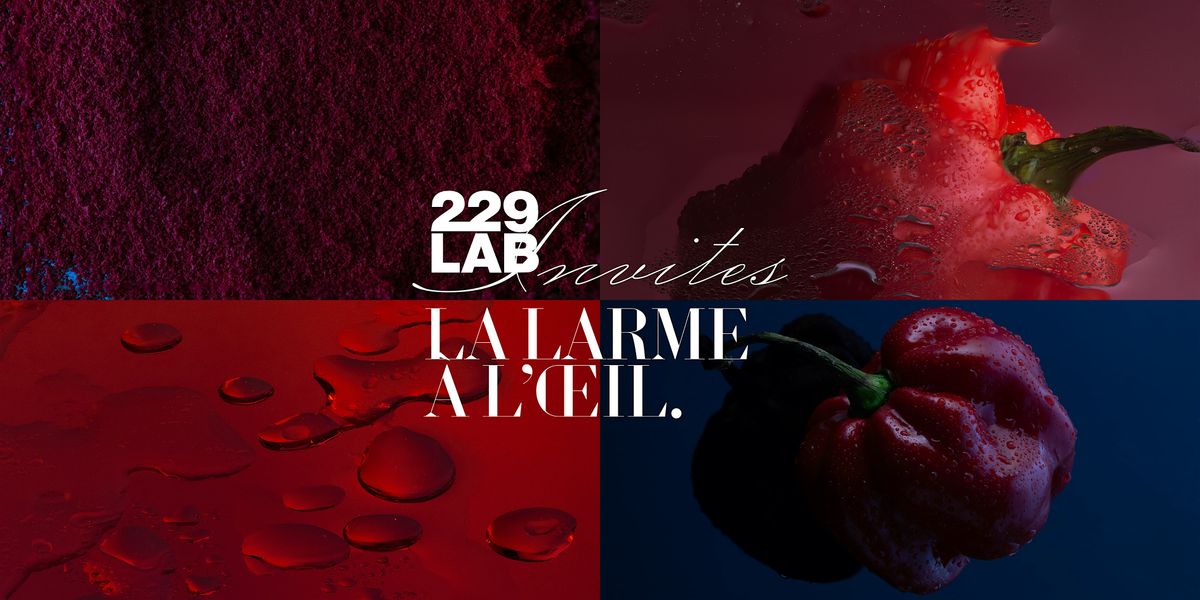 229 Lab "invites" La larme \u00e0 l'oeil