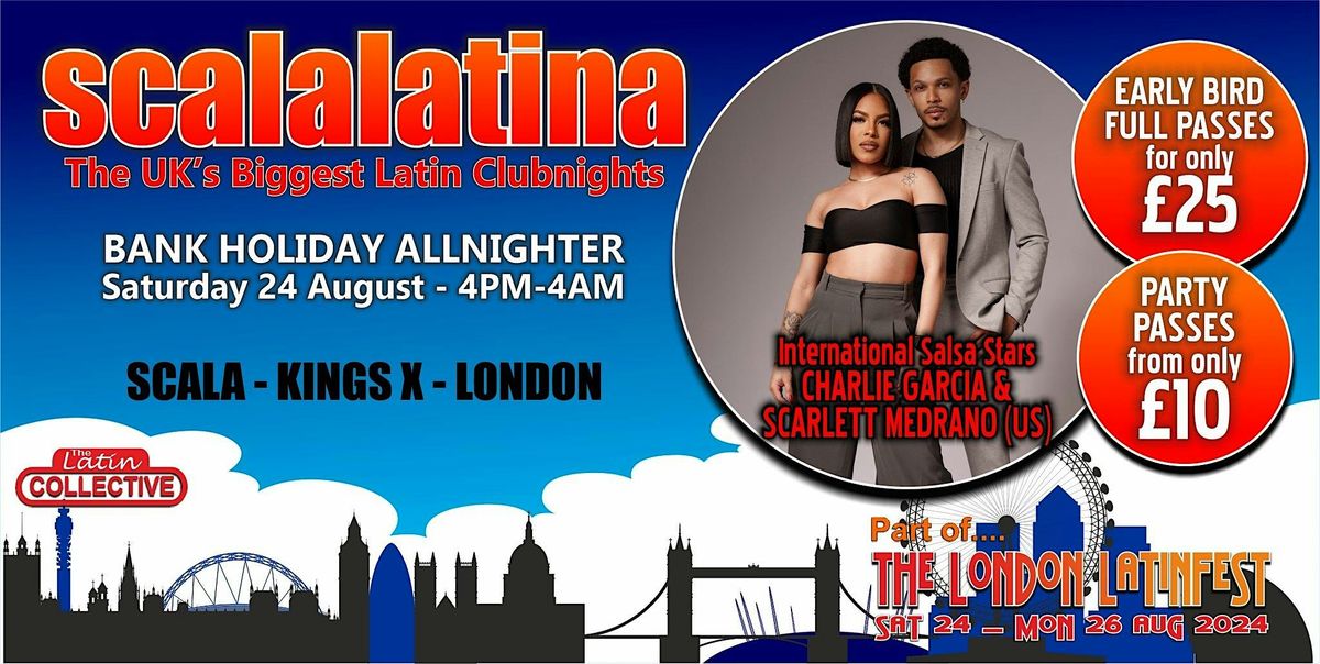 Scalalatina SALSA BACHATA LONDON Bank Holiday Festival Dance Social