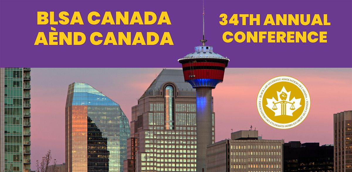 34th Annual BLSA Canada Conference \/ 34\u00c8ME Conf\u00e9rence  annuelle A\u00c9ND Canada