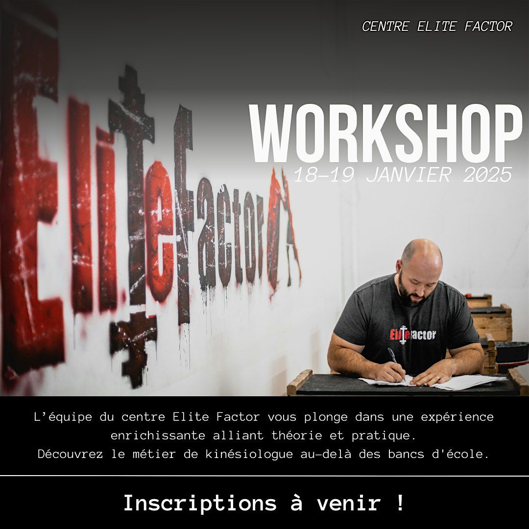 Workshop 2025 par le Centre \u00c9lite Factor