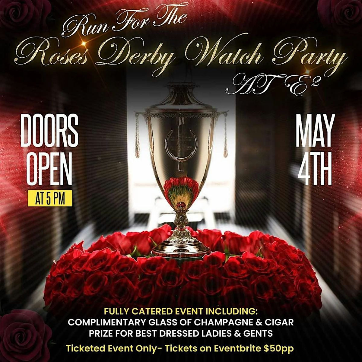 Run For The Roses Derby Watch Party