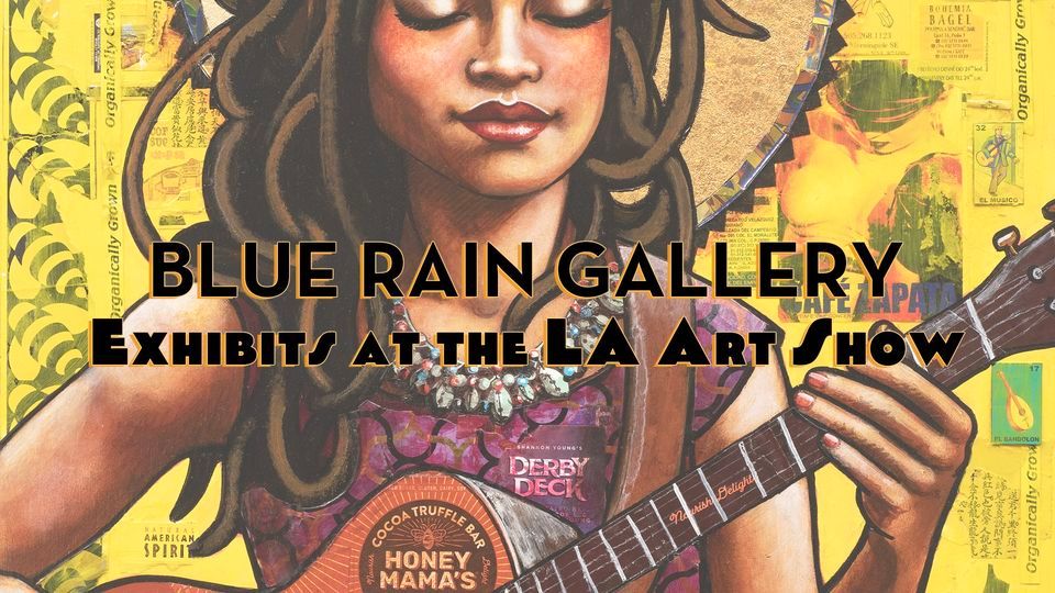 Blue Rain Gallery Exhibits at the LA Art Show