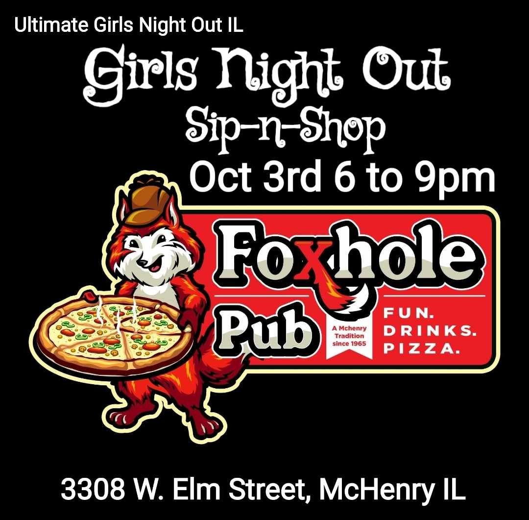 Ultimate Girls Night Out Sip n Shop at Foxhole Pub in McHenry IL 