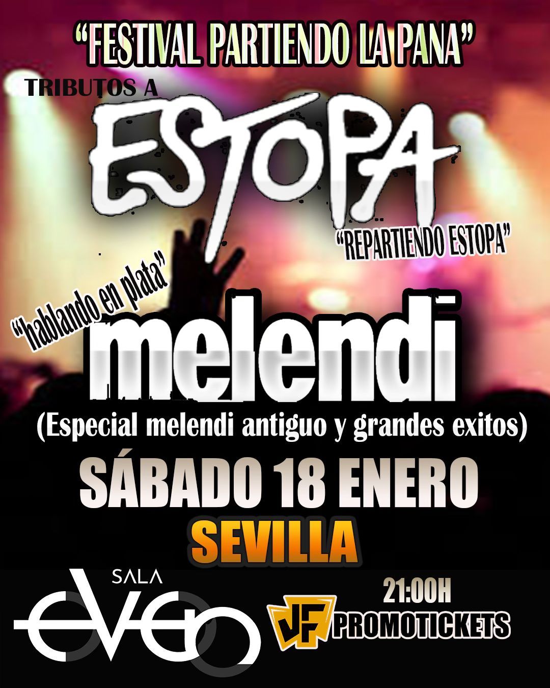 FESTIVAL "PARTIENDO LA PANA" los grandes tributos a ESTOPA y MELENDI en SEVILLA