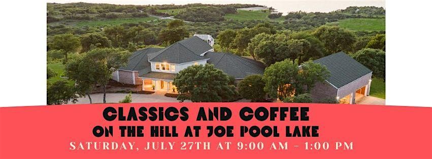 Classics and Coffee on the Hill at Joe Pool Lake