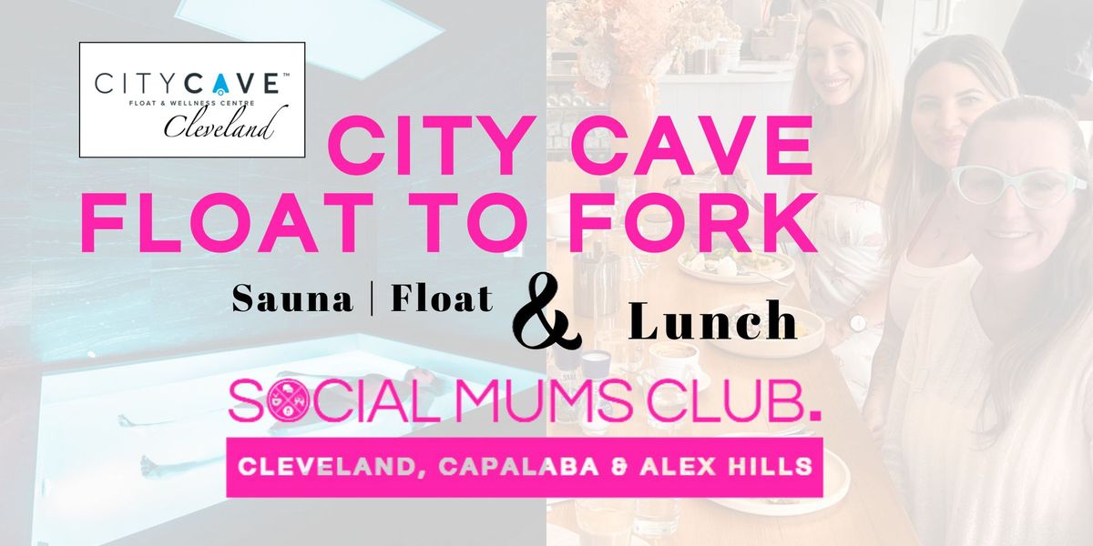 City Cave Float to Fork - Sauna + Float & Lunch