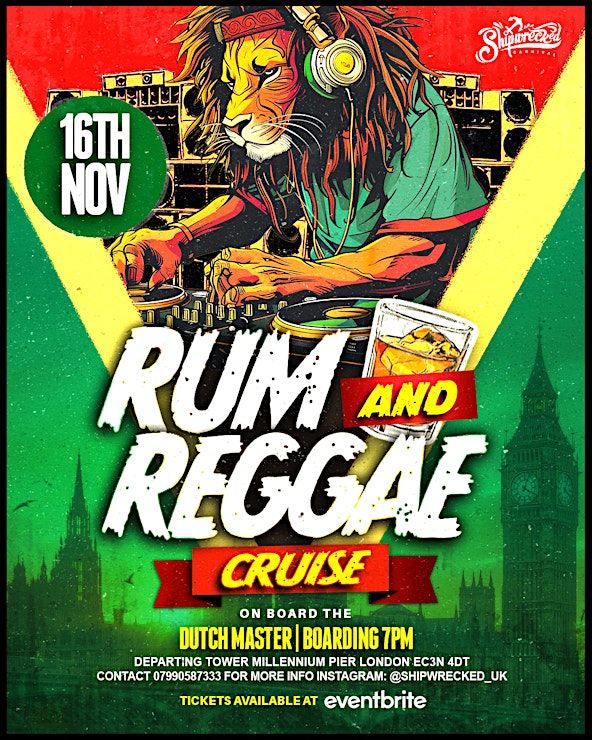 Shipwrecked Rum and Reggae Cruise 2024, THE DUTCH MASTER, London, 16