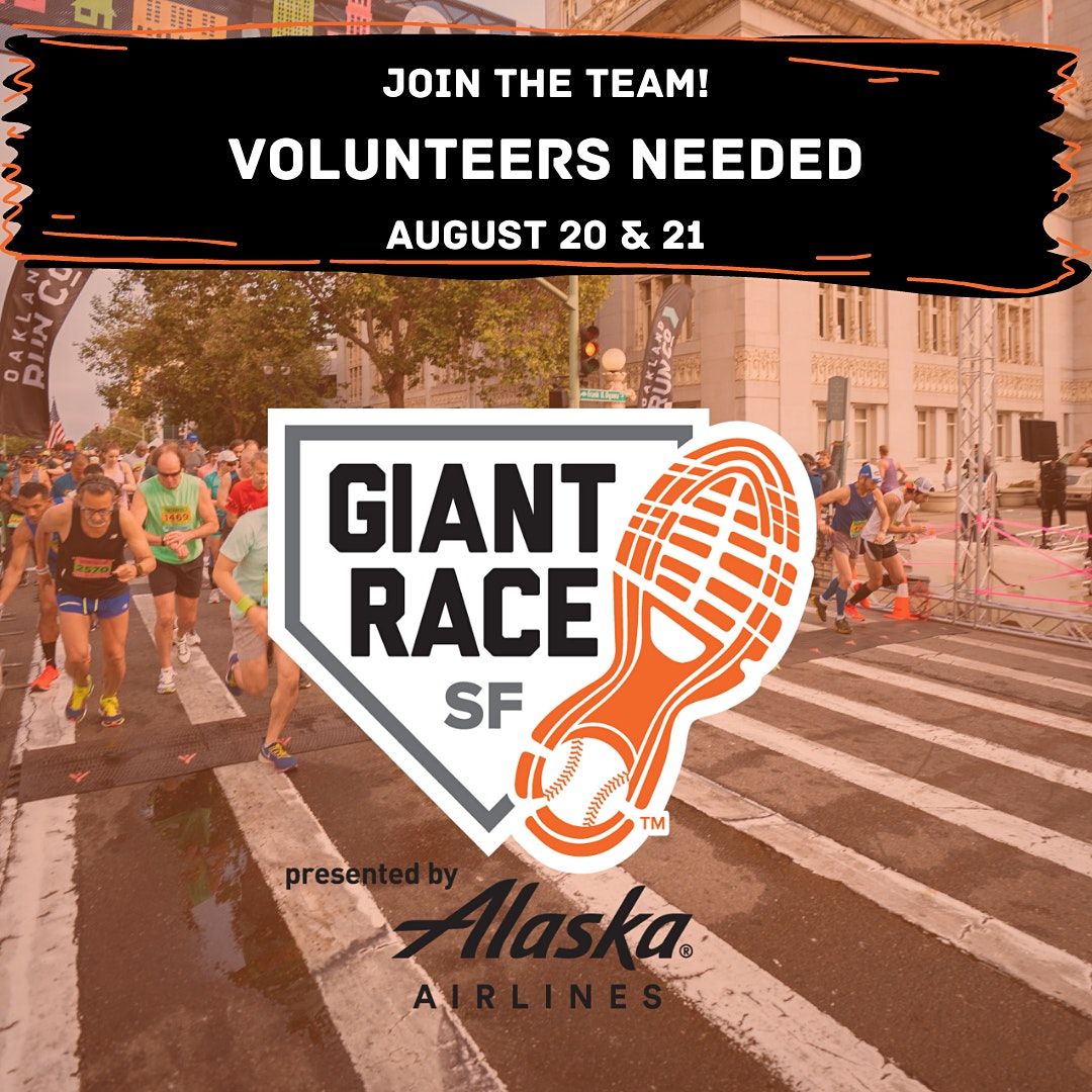 Volunteers Needed: The San Francisco Giant Race - 10K, 5K, Kids Run