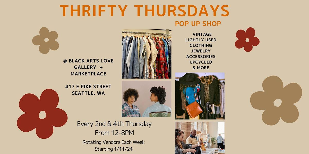 Thrifty Thursdays - Pop Up Thrift and Vintage Shopping at Black Arts Love